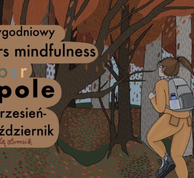 Nowy Kurs Mindfulness MBSR w Opolu